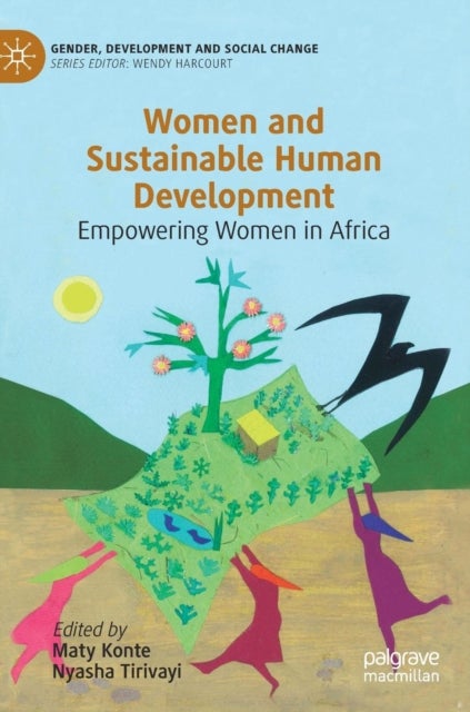 Women and Sustainable Human Development - Empowering Women in Africa