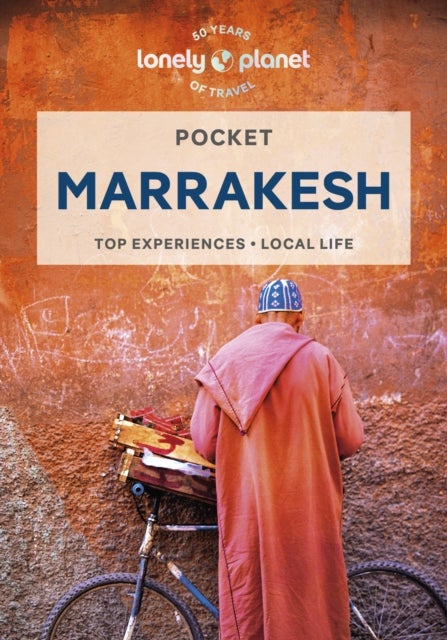 Marrakesh 6 Pocket Guide - Detailed Itineraries , Travel Like a Local , Insider Tips , Covers Djemaa El Fna and the Medina, Mouassine and the Souqs, Kasbah and more