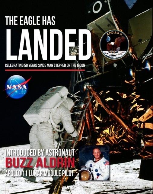The Eagle Has Landed - Celebrating 50 Years since man stepped on The Moon