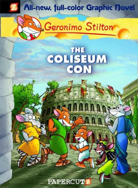 Geronimo Stilton Graphic Novels Vol. 3 - The Coliseum Con