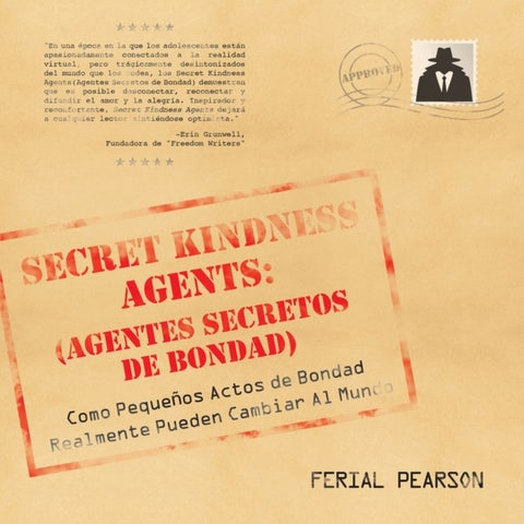 Agentes secretos de bondad - Como pequenos actos de bondad realmente pueden cambiar al mundo