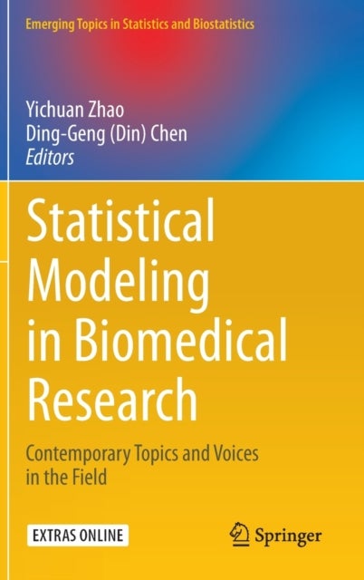 Statistical Modeling in Biomedical Research - Contemporary Topics and Voices in the Field