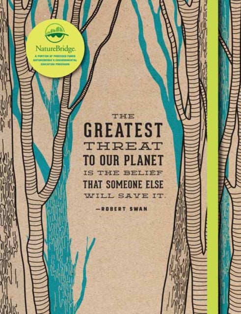 Conservation Softcover Notebook - Notebook With Quotes, Hiking Journal, Camping Journal