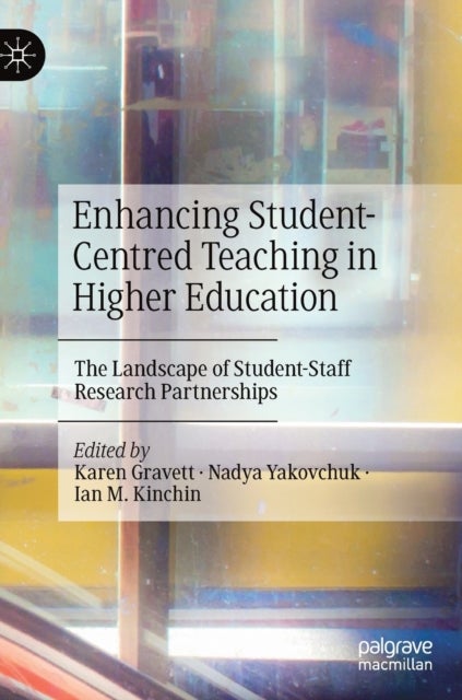 Enhancing Student-Centred Teaching in Higher Education - The Landscape of Student-Staff Research Partnerships
