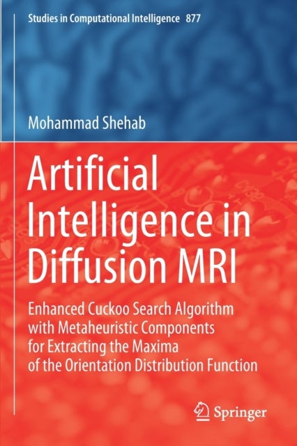 Artificial Intelligence in Diffusion MRI - Enhanced Cuckoo Search Algorithm with Metaheuristic Components for Extracting the Maxima of the Orientation Distribution Function