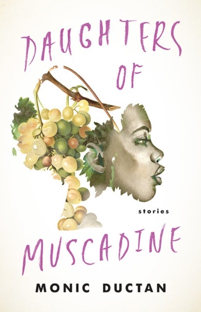 Daughters of Muscadine - Stories