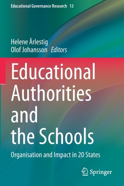 Educational Authorities and the Schools - Organisation and Impact in 20 States