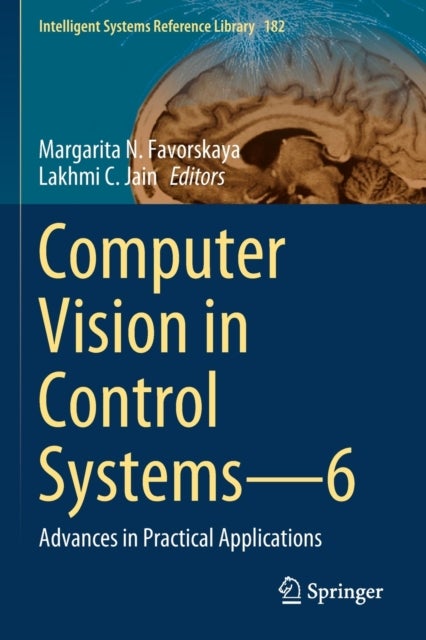 Computer Vision in Control Systems—6 - Advances in Practical Applications