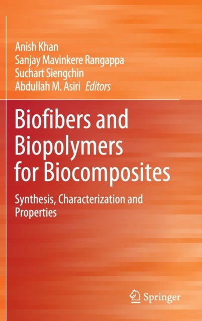 Biofibers and Biopolymers for Biocomposites - Synthesis, Characterization and Properties
