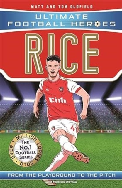 Declan Rice (Ultimate Football Heroes) - Collect Them All! - Collect Them All!