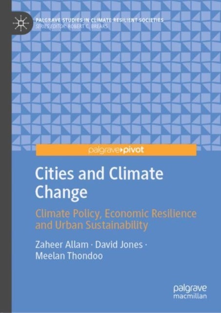 Cities and Climate Change - Climate Policy, Economic Resilience and Urban Sustainability