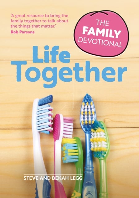 Life Together - The Family Devotional