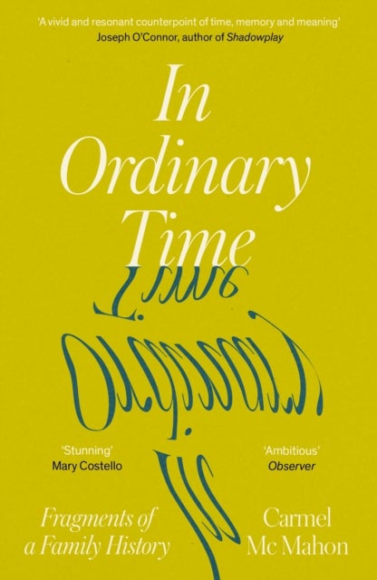In Ordinary Time - Fragments of a Family History