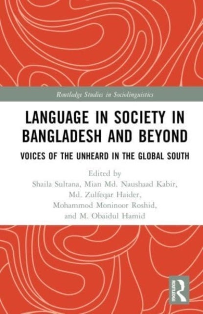 Language in Society in Bangladesh and Beyond