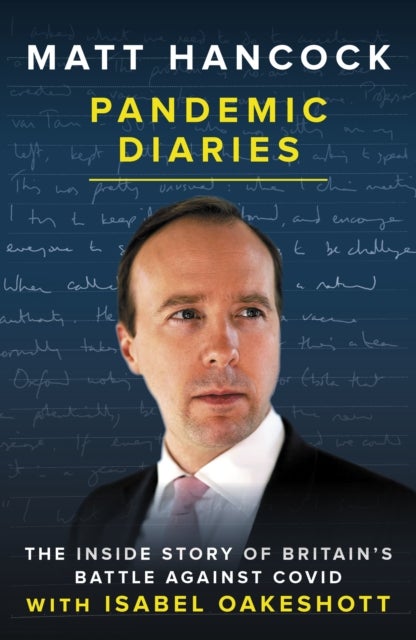 Pandemic Diaries - The inside story of Britain's battle against Covid