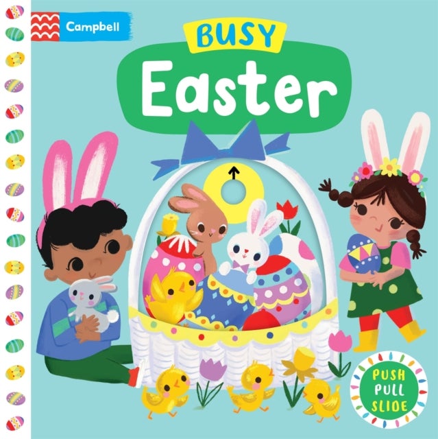 Busy Easter - A Push, Pull, Slide Book