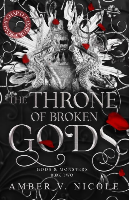 The Throne of Broken Gods - The MUST-READ second book in Amber Nicole's dark romantasy series!
