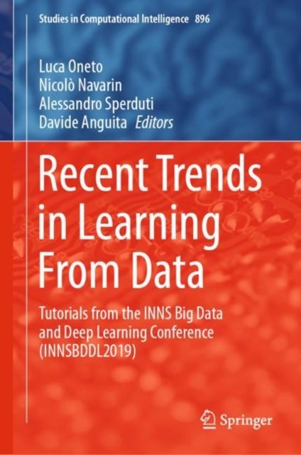 Recent Trends in Learning From Data - Tutorials from the INNS Big Data and Deep Learning Conference (INNSBDDL2019)