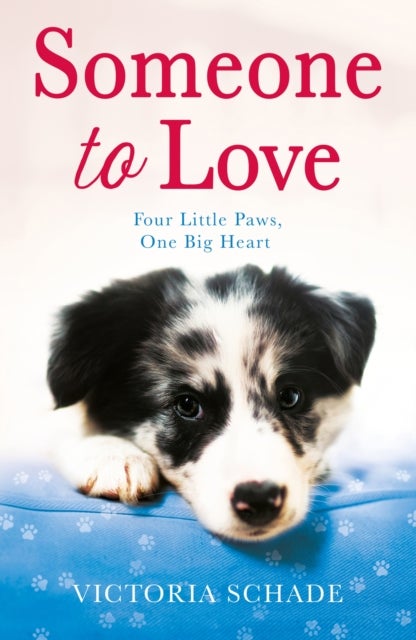 Someone to Love - A heartwarming, feel-good read