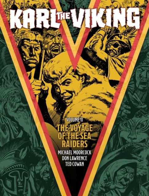 Karl the Viking - Volume Two - The Voyage of the Sea Raiders