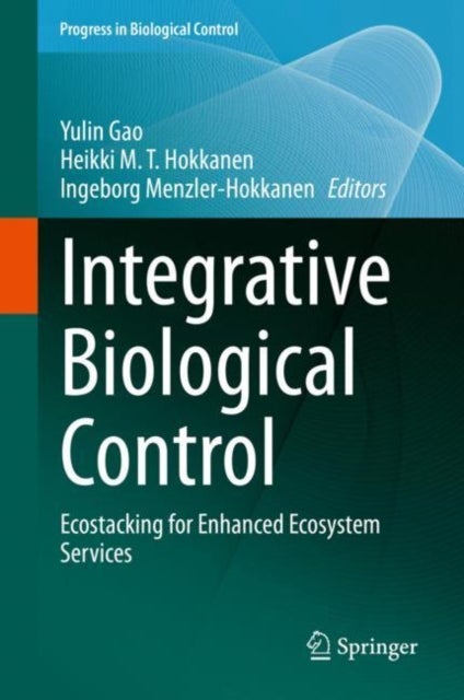 Integrative Biological Control - Ecostacking for Enhanced Ecosystem Services
