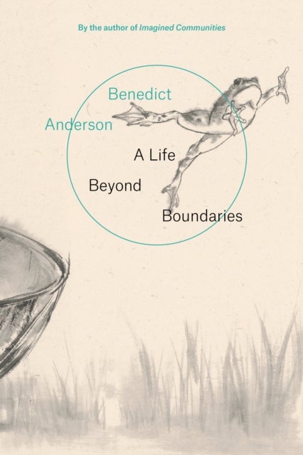 A Life Beyond Boundaries - A Memoir