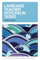 Language Teacher Noticing in Tasks