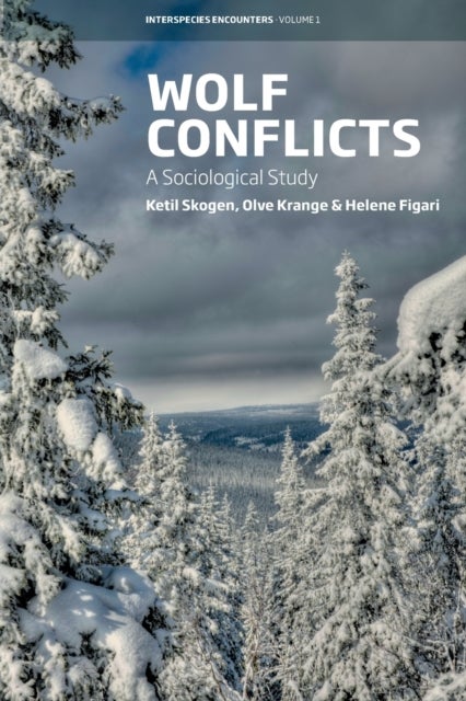 Wolf Conflicts - A Sociological Study
