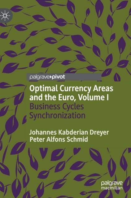 Optimal Currency Areas and the Euro, Volume I - Business Cycles Synchronization