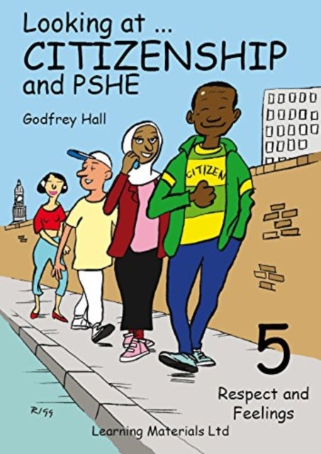 Looking at Citizenship and PSHE - Respect and Feelings