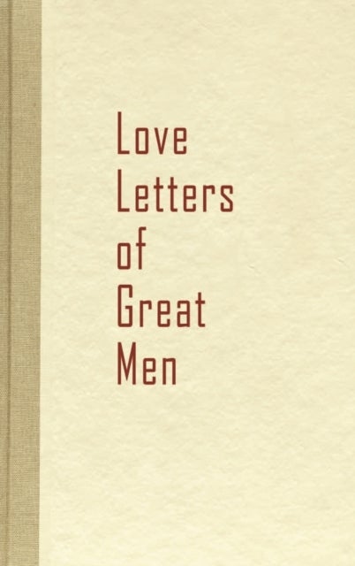 Love Letters Of Great Men
