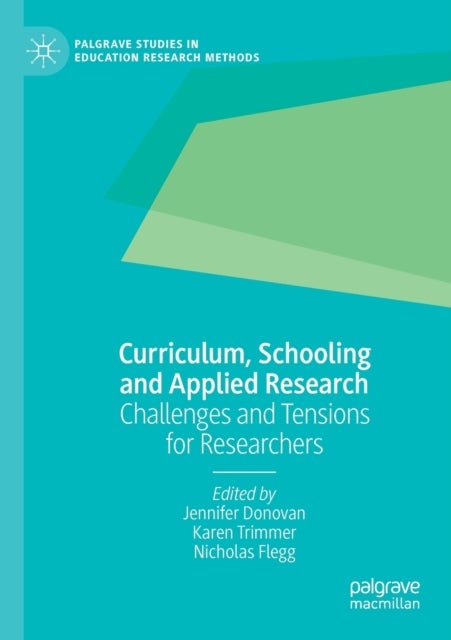 Curriculum, Schooling and Applied Research - Challenges and Tensions for Researchers