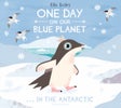 One Day on Our Blue Planet ¿In the Antarctic