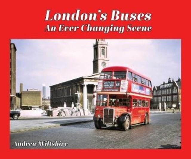 London'S Buses - an ever-changing scene