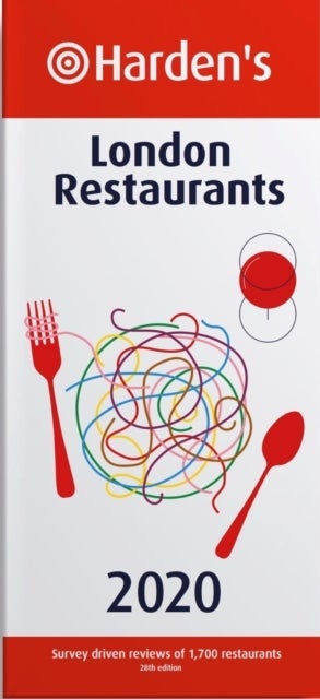 Harden¿s London Restaurants 2020