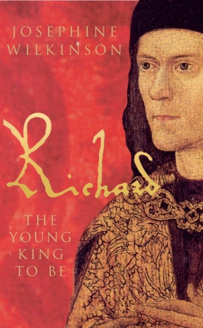 Richard III - The Young King to be