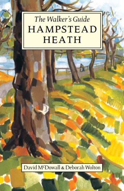 Hampstead Heath - The Walker's Guide