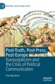 Post-Truth, Post-Press, Post-Europe