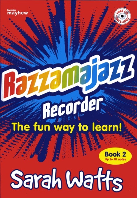 Razzamajazz Recorder  Book 2 - The Fun and Exciting Way to Learn the Recorder