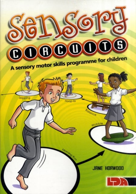 Sensory Circuits - A Sensory Motor Skills Programme for Children