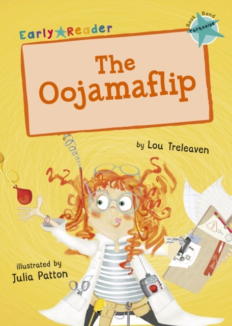 The Oojamaflip (Turquoise Early Reader) - (Turquoise Early Reader)