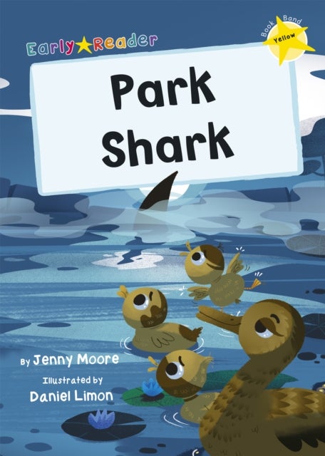 Park Shark - (Yellow Early Reader)