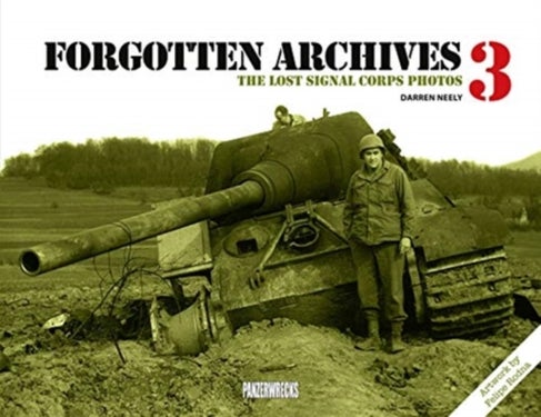 Forgotten Archives 3 - The Lost Signal Corps Photos