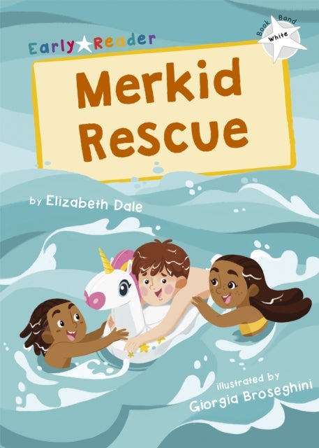 Merkid Rescue - (White Early Reader)