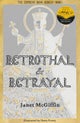 Betrothal and Betrayal