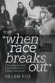 When Race Breaks Out