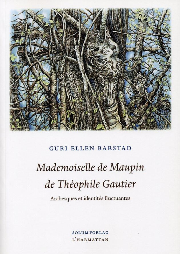 Mademoiselle de Maupin de Théophile Gautier - arabesques et identités fluctuantes