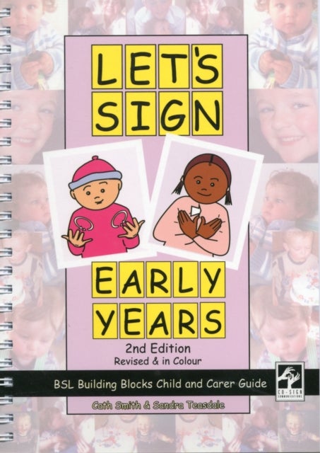 Let's Sign Early Years - BSL Building Blocks Child & Carer Guide