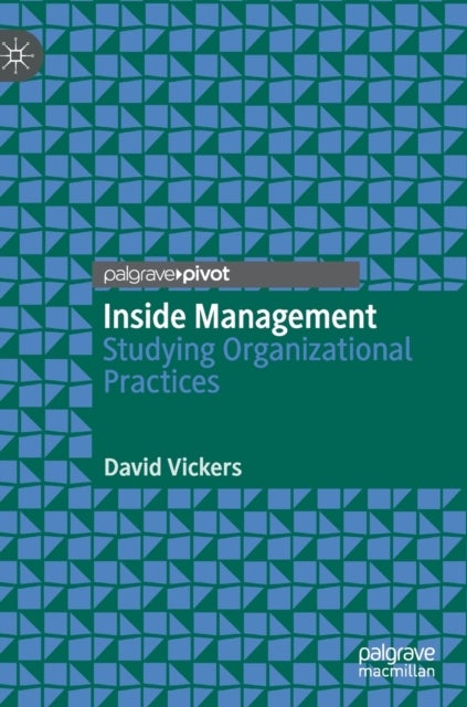 Inside Management - Studying Organizational Practices
