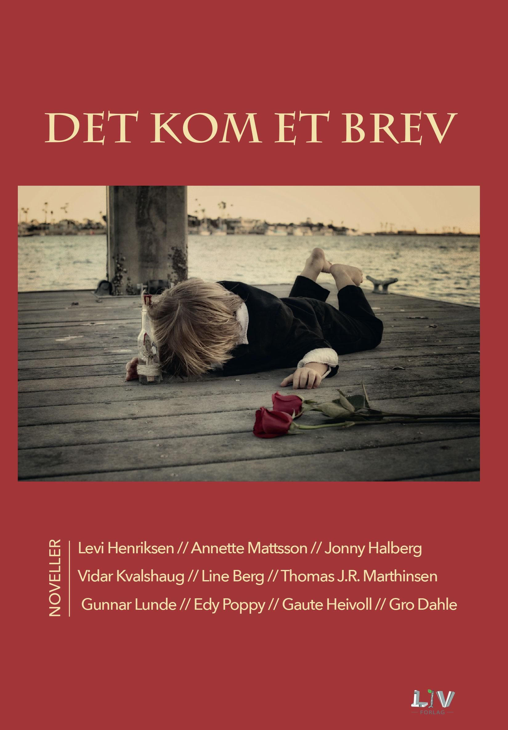 Det kom et brev - noveller
